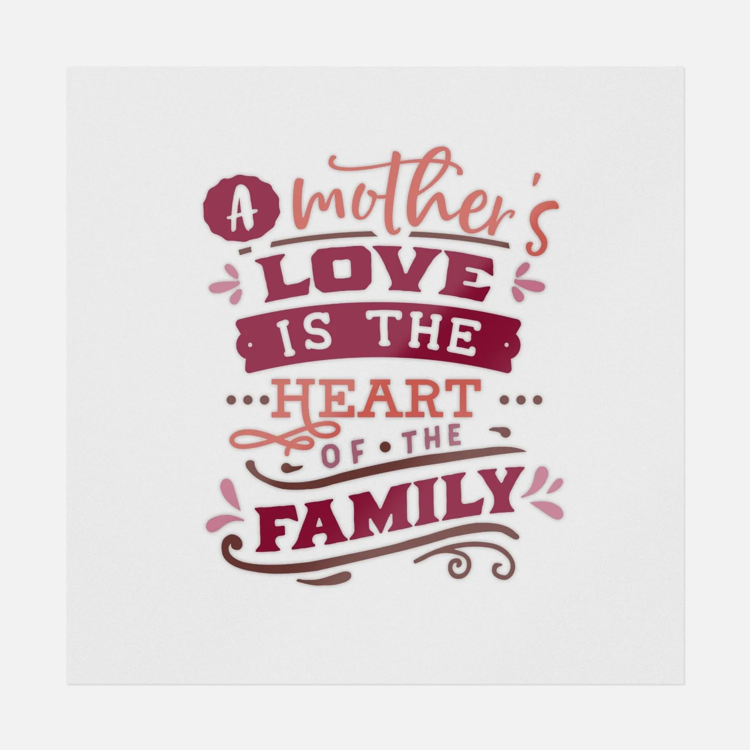 A Mother's Love Is The Heart Of The Family Transfer